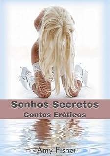 Livro Sonhos Secretos: Contos Eróticos