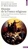 Histoire de La France Religieuse. Xviiie-Xixe Si'cle T3 (English and French Edition) by