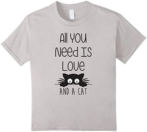 unisex-child All You Need Is Love And A Cat Funny Gift T-Shirt 6 Silver