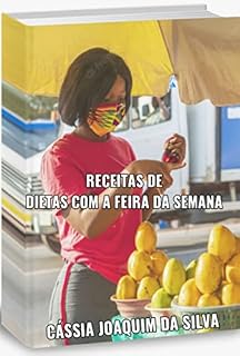 Livro Receitas De Dietas Com A Feira Da Semana