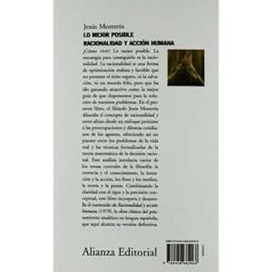 Lo mejor posible / The Best Possible: Racionalidad y acción humana / Rationalism and Human Action (Spanish Edition)