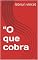 Livro "O que cobra