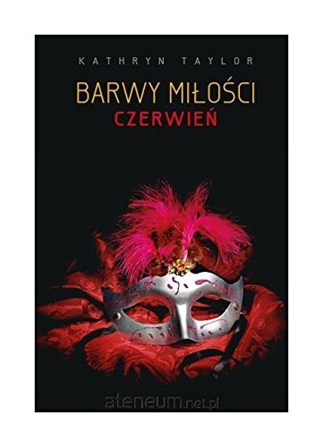 Barwy milosci Czerwien