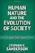 Human Nature and the Evolution of Society