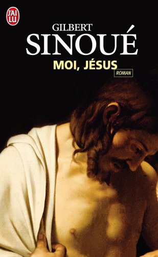 Moi, Jesus (Litterature Generale) (French Edition)