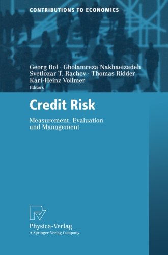 Credit Risk: Measurement, Evaluation and Management (Contributions to Economics)