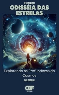 Livro Odisséia Das Estrelas: Explorando as Profundezas do Cosmos