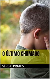 Livro O ÚLTIMO CHAMADO