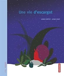 Une  vie d'escargot