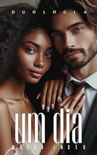 Livro Duologia Um Dia (Dulogia Um Dia Livro 3)