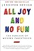 All Joy and No Fun: The Paradox of Modern Parenthood - Book by Jennifer Senior