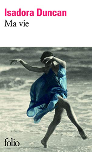 Ma Vie Duncan (Folio) (English and French Edition) by Isadora Duncan