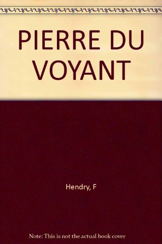 PIERRE DU VOYANT