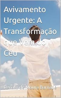 Livro Avivamento Urgente: A Transformação que Vem do Céu