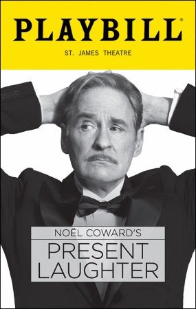 Playbill from Present Laughter at the St. James Theatre starring Kevin Kline Kate Burton Kristine Nielsen Cobie Smulders Written by Noel Coward