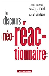 Le  discours néo-réactionnaire