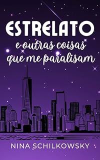 Livro Estrelato e Outras Coisas que me Paralisam