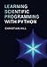 Learning Scientific Programming with Python by 