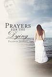 Prayers for the Dying: Pam of Babylon Book #4