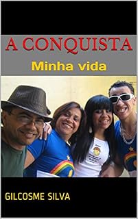 Livro A CONQUISTA: MINHA VIDA