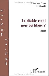 Le  diable est-il noir ou blanc ?