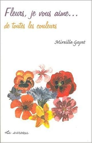 Fleurs Je Vous Aime De Toutes Les Couleurs Amazonca