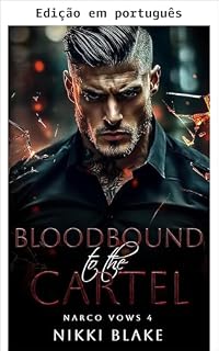 Livro Presa ao cartel pelo sangue (Votos narco Livro 4)
