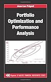Portfolio Optimization and Performance Analysis (Chapman and Hall/CRC Financial Mathematics Series)