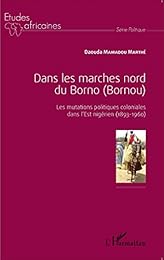 Dans les marches nord du Borno, Bornou