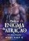 Livro Sob o Enigma da Atração