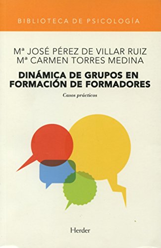 Dinámica de grupos en formación de formadores (Spanish Edition)