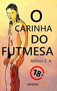 Livro O carinha do FUTMESA: conto erótico gay +18