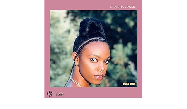 Lose You Feat Superjay By Sha Sha Jones On Amazon Music Amazon Com