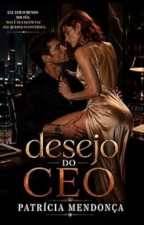Livro Desejo do CEO 2: Entre mentiras, perdas e recomeços