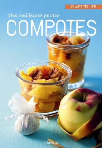 Mes meilleures petites compotes