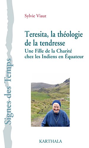 Teresita, la théologie de la tendresse