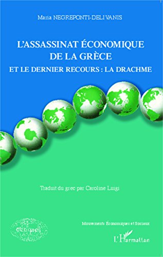 L' assassinat économique de la Grèce