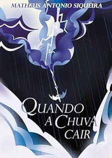 Livro QUANDO A CHUVA CAIR