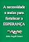 Livro A Necessidade E Meios Para Fortalecer A Esperança