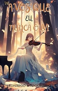 Livro A Voz Que Eu Nunca Ouvi