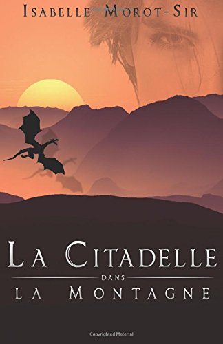 La citadelle dans la montagne (French Edition)