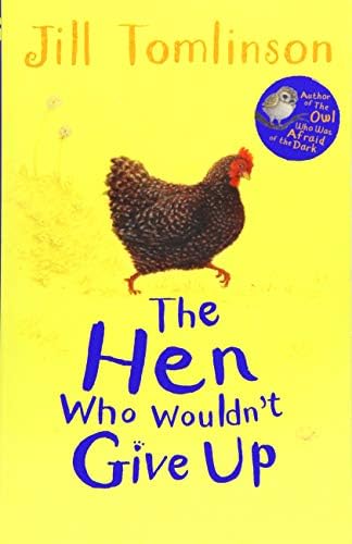 The Hen Who Wouldn't Give Up