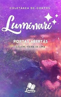 Livro Luminari: Conto: Portas abertas (Coletâneas Luminari)