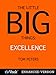 The Little Big Things: Excellence