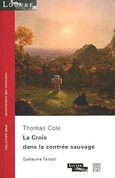 Thomas Cole, "La Croix dans la contrée sauvage"