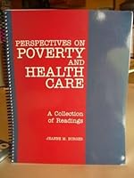 Perspectives on Poverty and Health Care 0976308827 Book Cover
