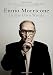 Ennio Morricone: In His Own Words by Alessandro De Rosa