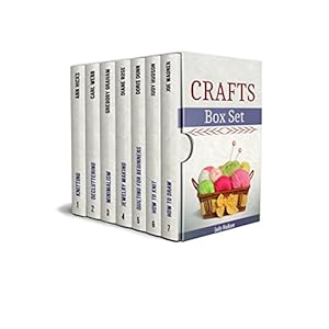 Crafts Box Set: Crocheting, Knitting and Jewelry Making Tips and Tricks for Absolute Beginners