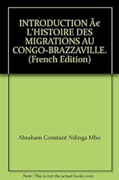 Introduction à l'histoire des migrations au Congo-Brazzaville