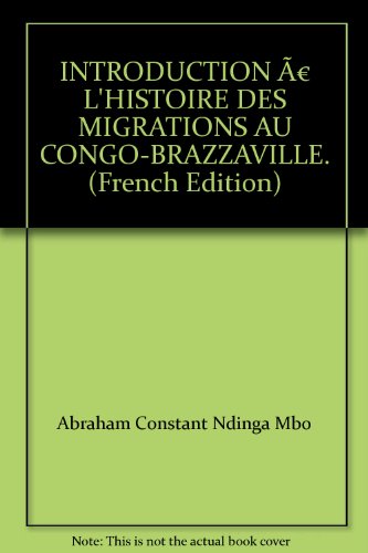 Introduction à l'histoire des migrations au Congo-Brazzaville